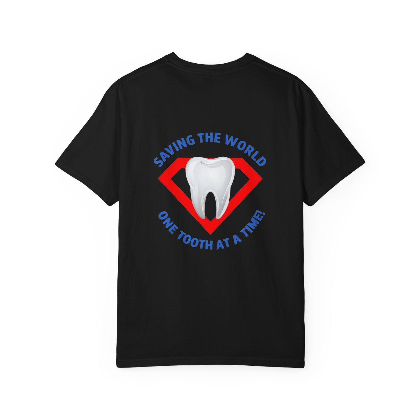(Personalized Front/Back ) Super Tooth chest emblem - Unisex Garment-Dyed T-shirt