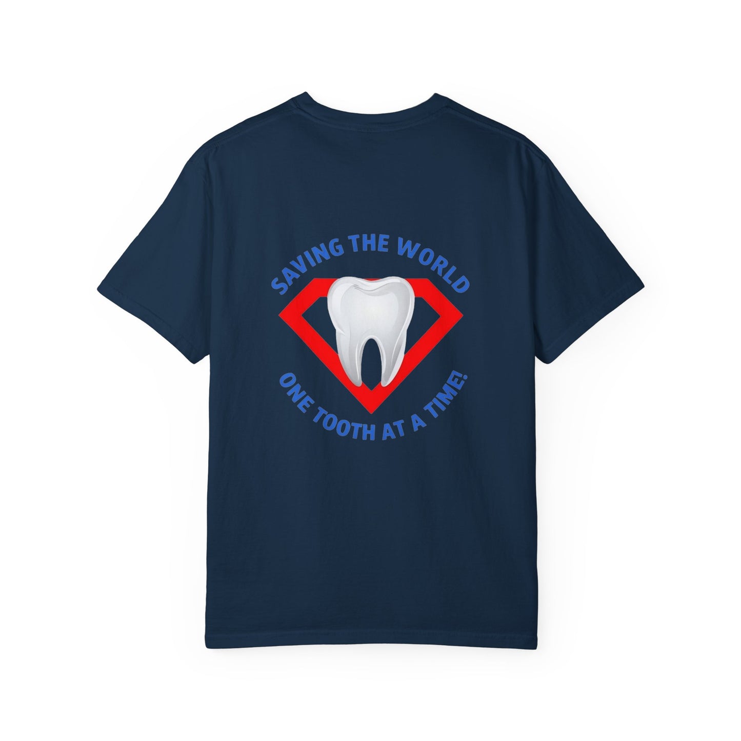 (Personalized Front/Back ) Super Tooth chest emblem - Unisex Garment-Dyed T-shirt