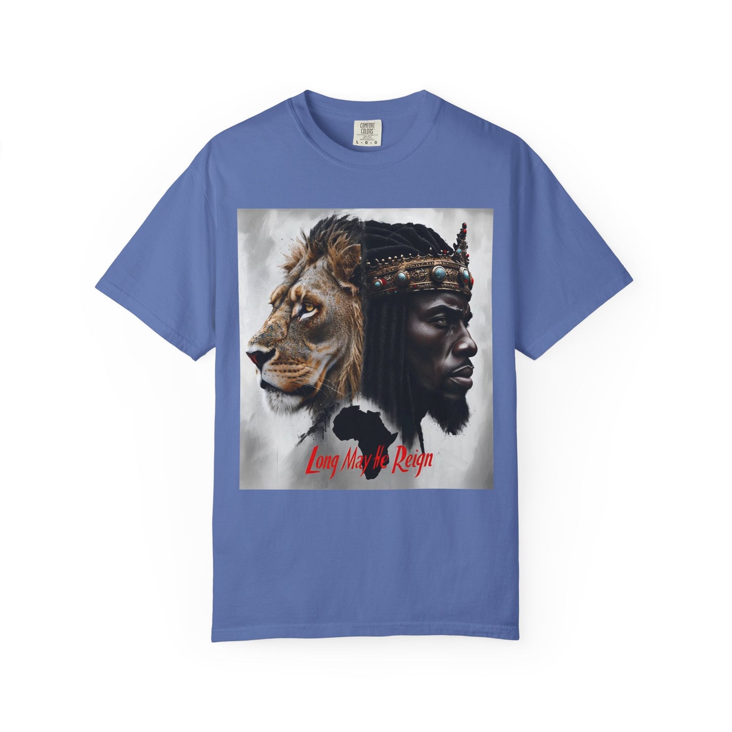 Long May He Reign (fierce) Unisex Garment-Dyed T-shirt