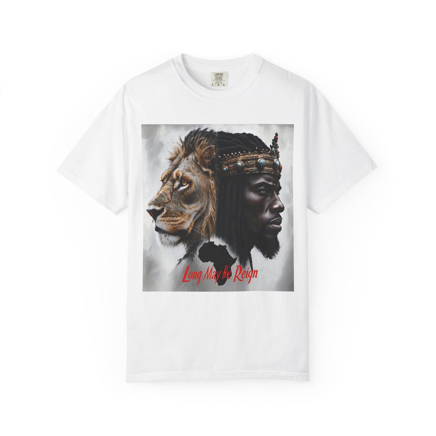 Long May He Reign (fierce) Unisex Garment-Dyed T-shirt