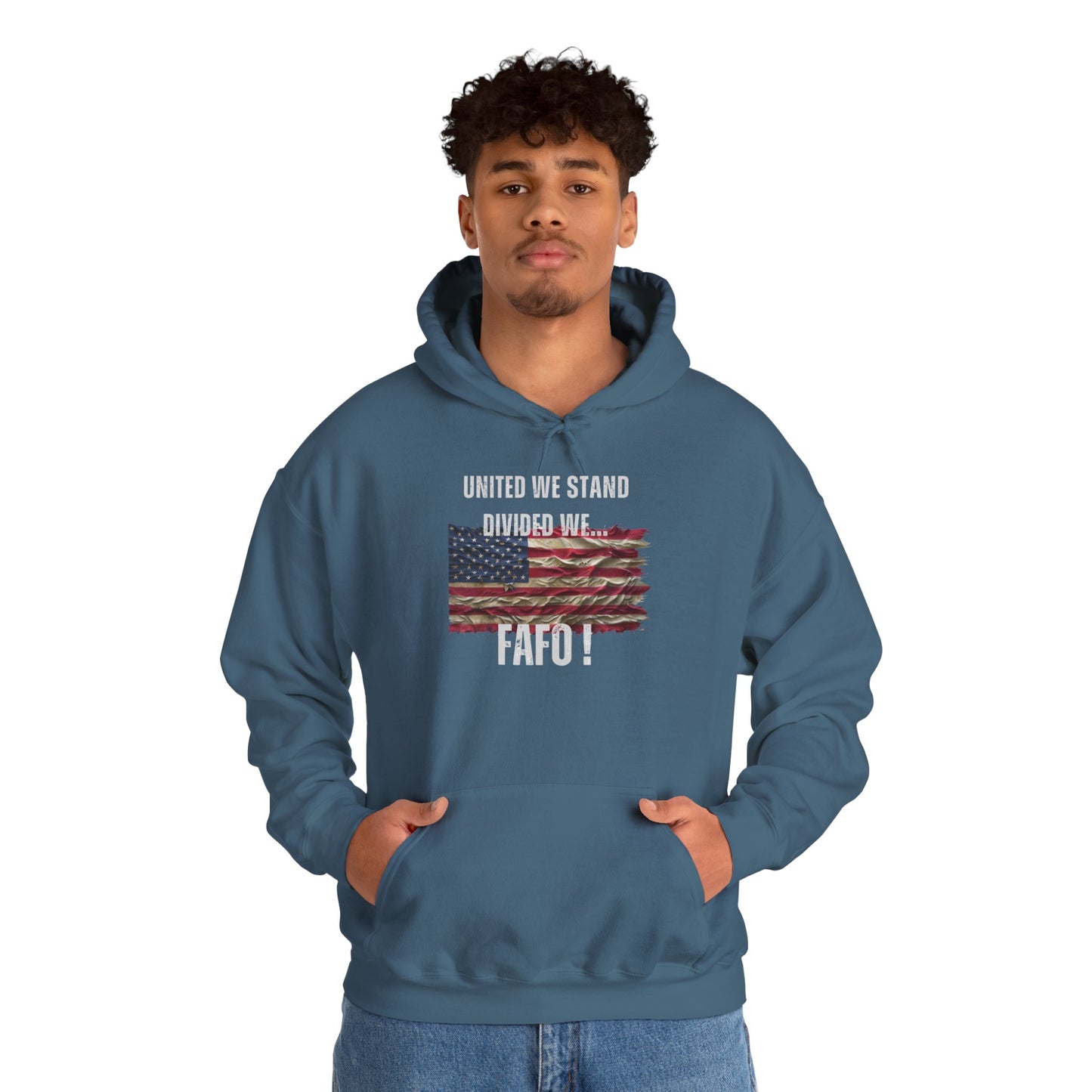 United We Stand or FAFO - Hoodie