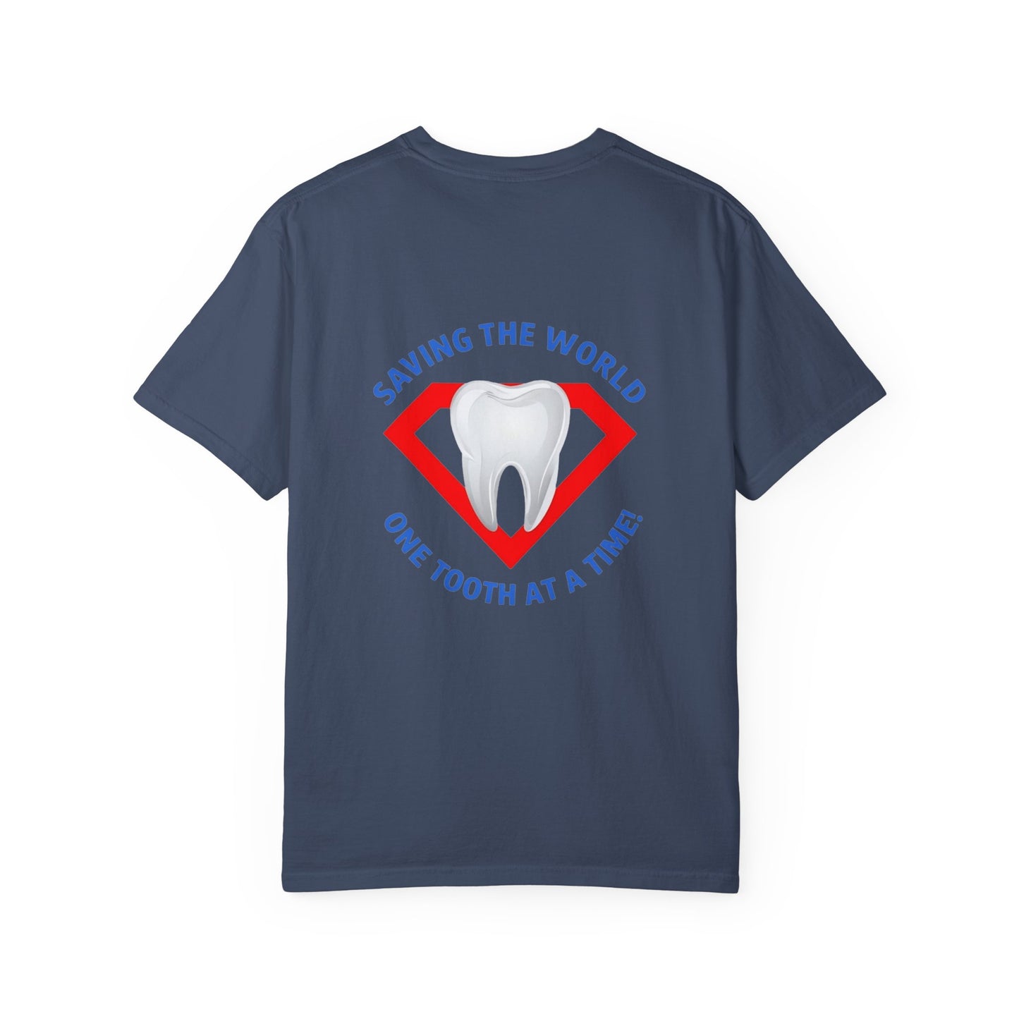 (Personalized Front/Back ) Super Tooth chest emblem - Unisex Garment-Dyed T-shirt