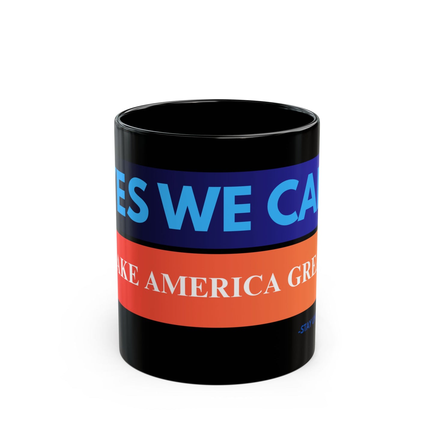 Yes You Can Make America Great Black Mug (11oz)