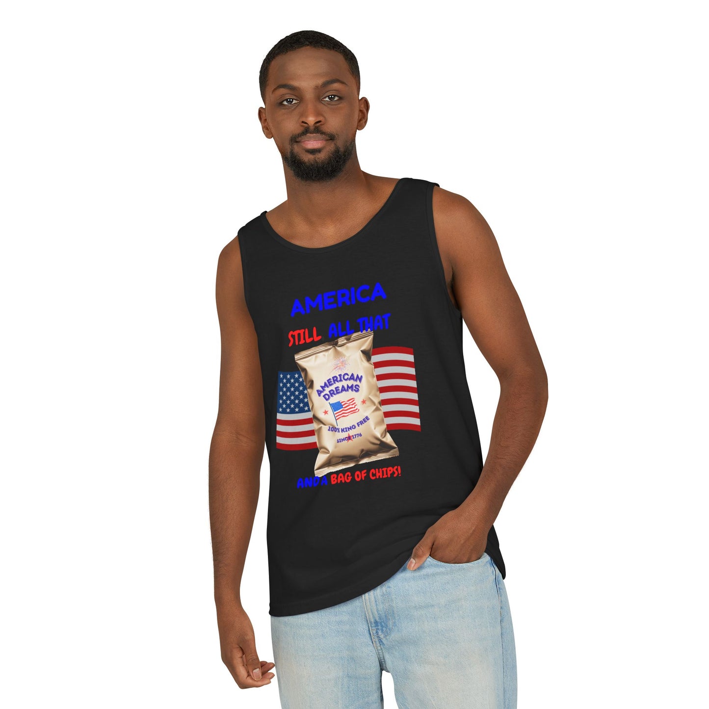 America: Still All That and a Bag of Chips – Patriotic Satire - Unisex Garment-Dyed Tank Top