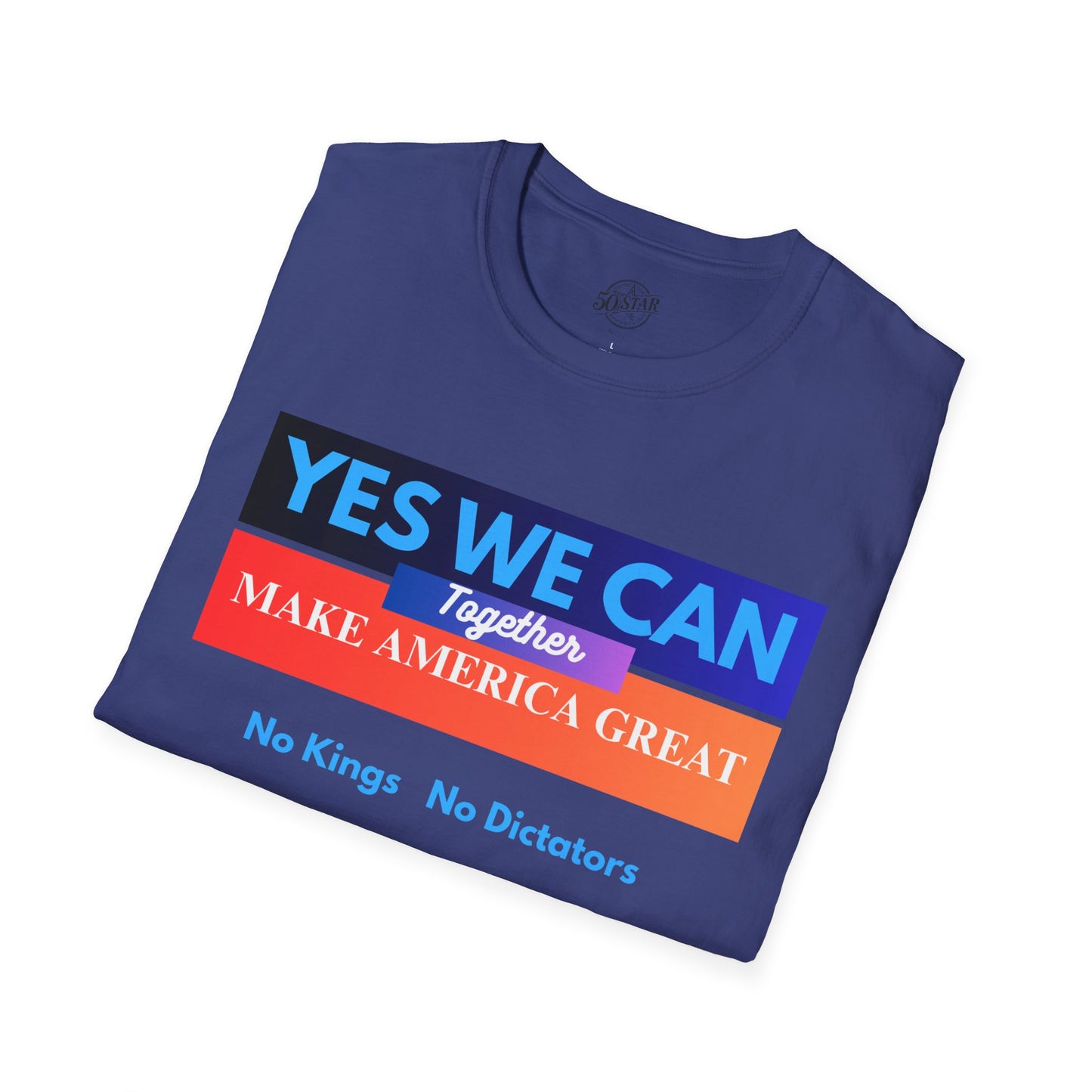 Political Statement T-Shirt - Yes We Can Make America Great Together
