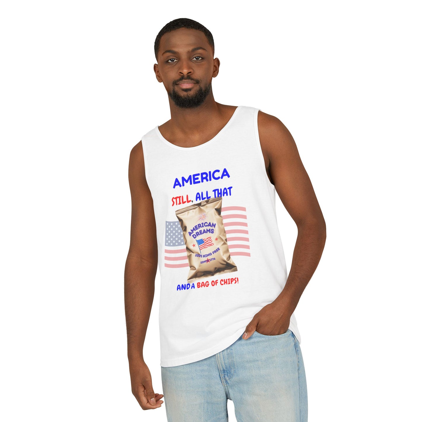 America: Still All That and a Bag of Chips – Patriotic Satire - Unisex Garment-Dyed Tank Top