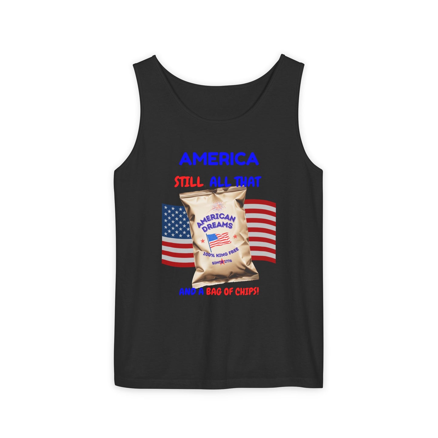 America: Still All That and a Bag of Chips – Patriotic Satire - Unisex Garment-Dyed Tank Top