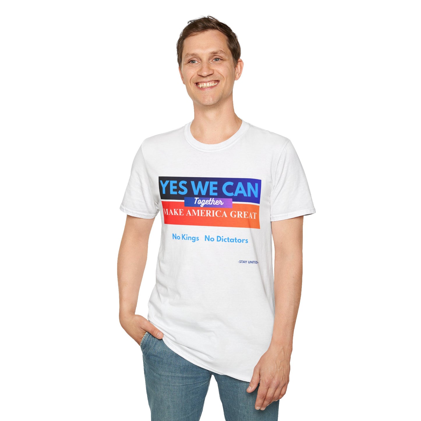 Political Statement T-Shirt - Yes We Can Make America Great Together