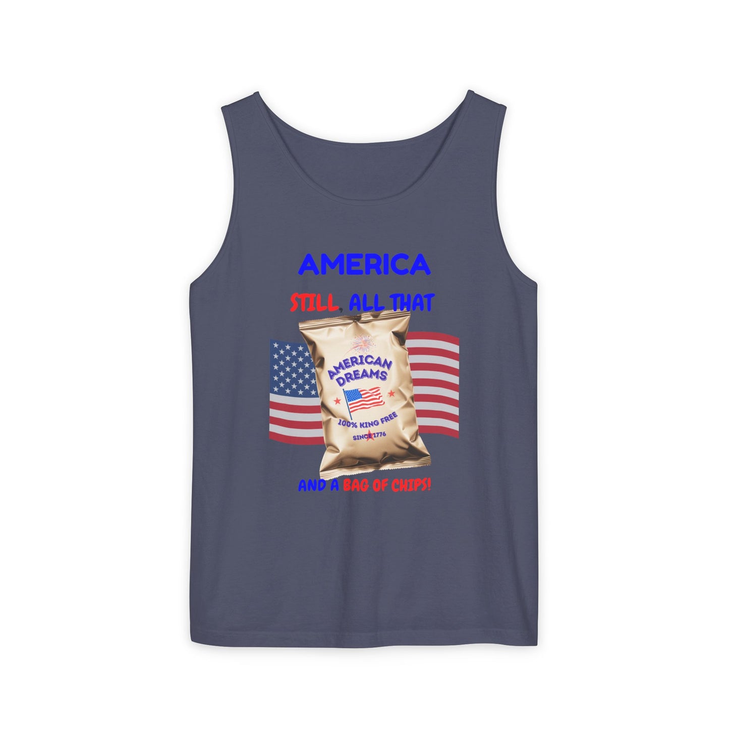 America: Still All That and a Bag of Chips – Patriotic Satire - Unisex Garment-Dyed Tank Top