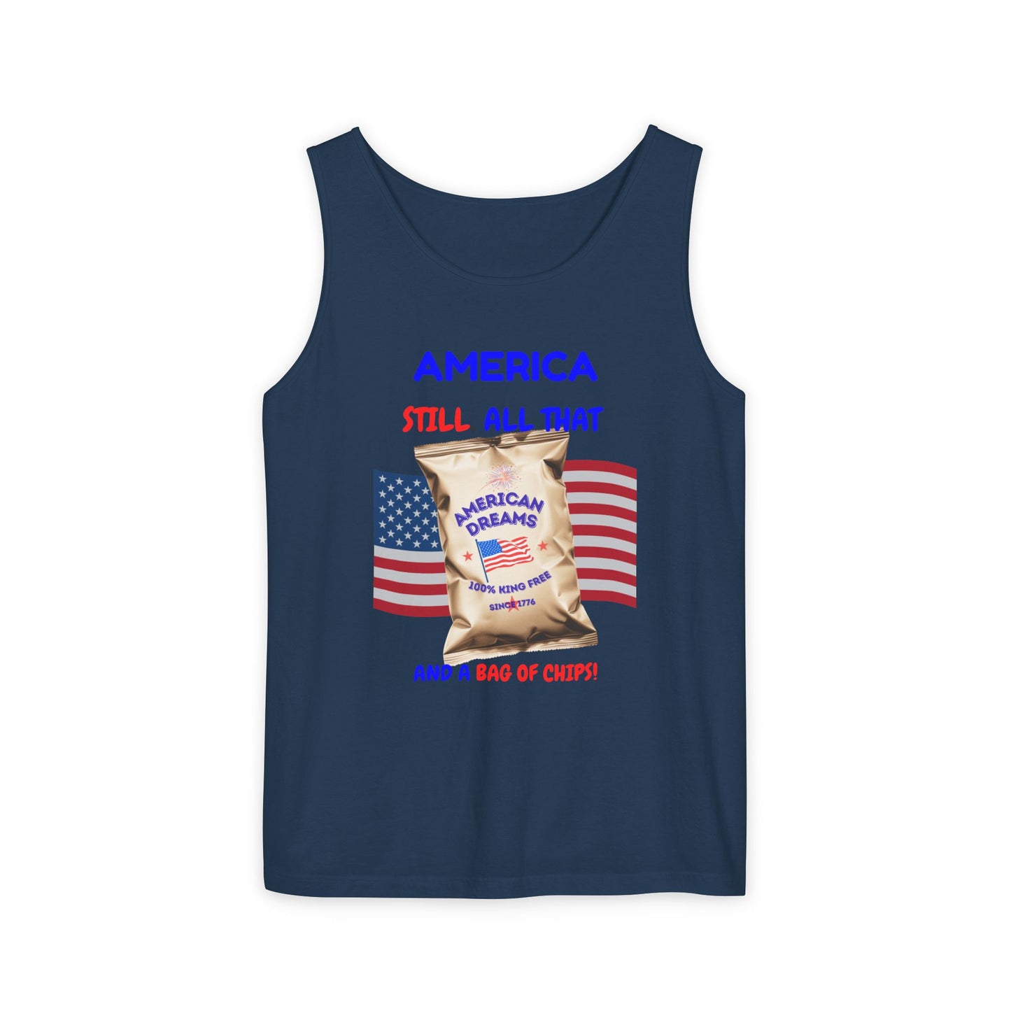 America: Still All That and a Bag of Chips – Patriotic Satire - Unisex Garment-Dyed Tank Top