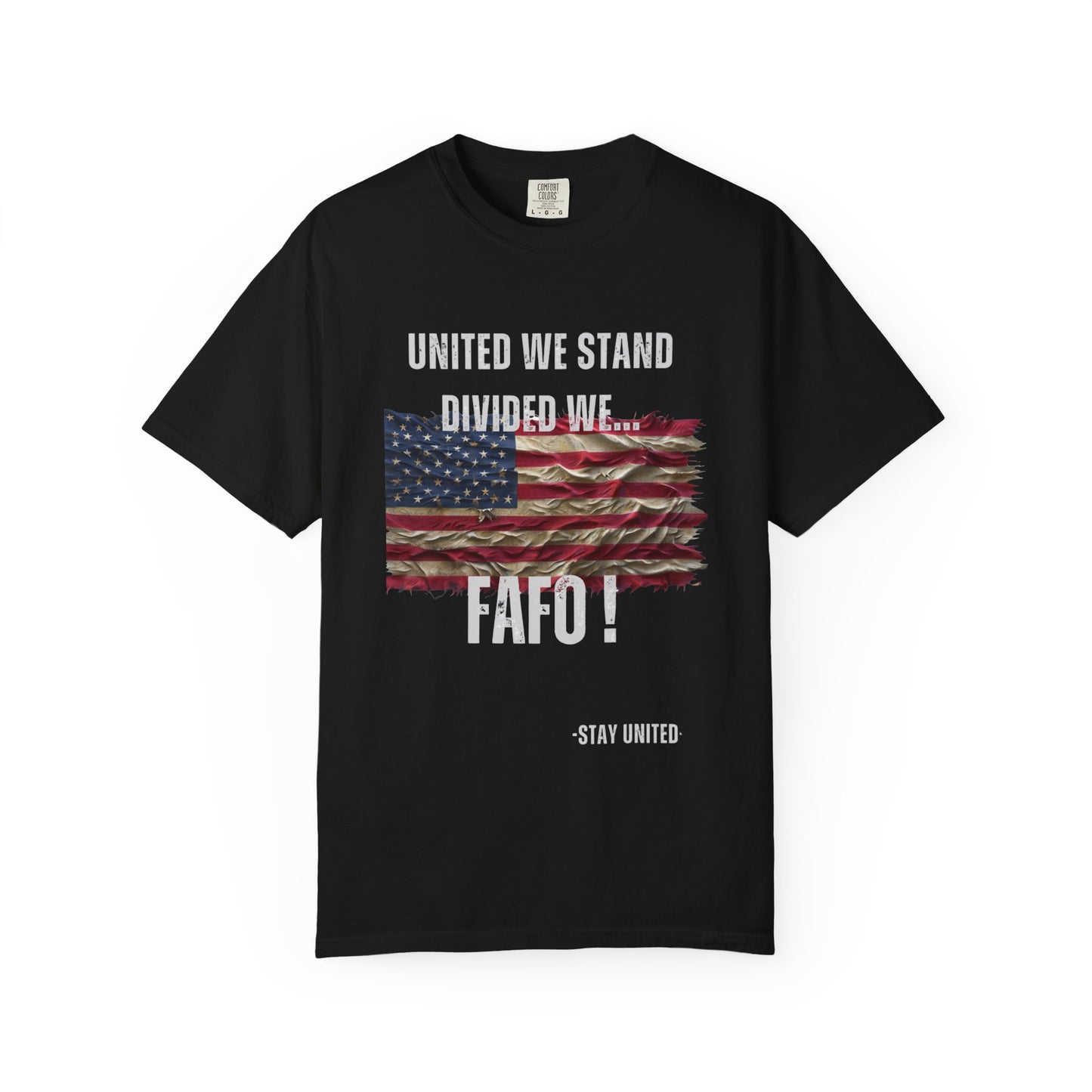 United We Stand or FAFO - Vintage T-shirt