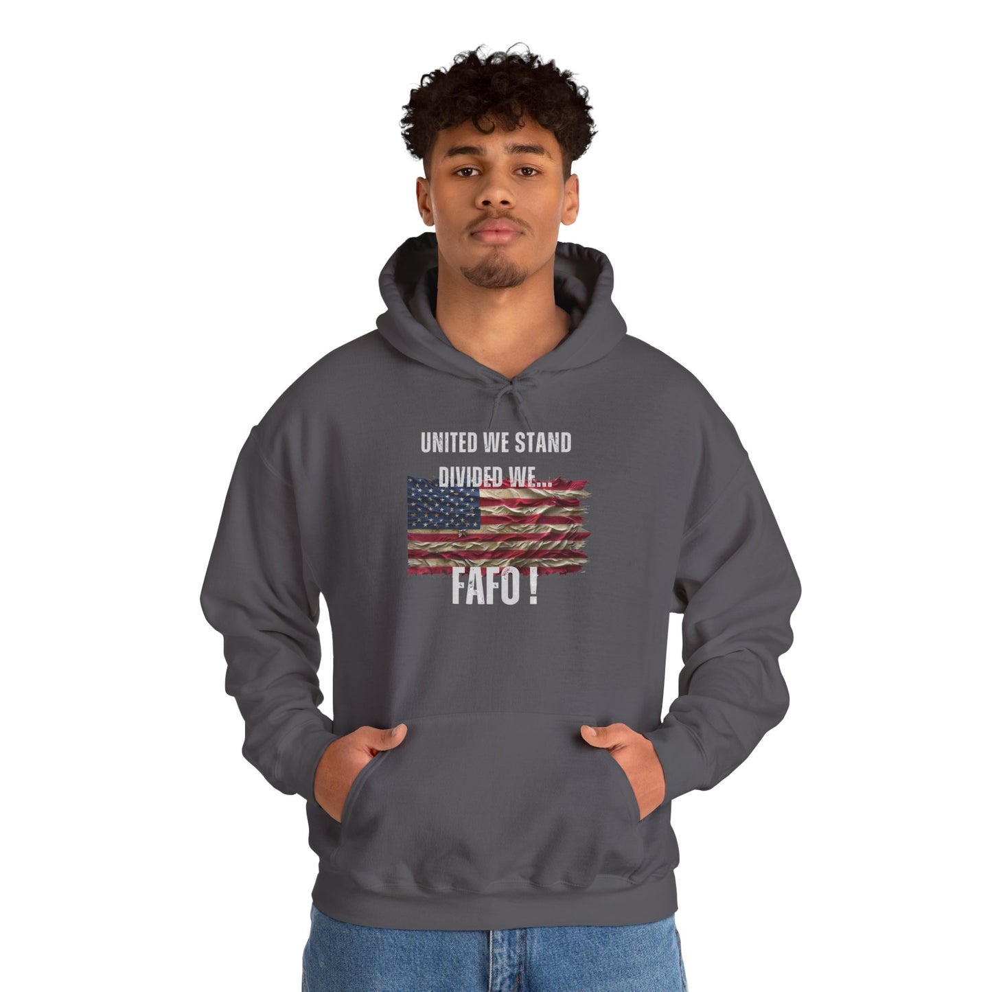 United We Stand or FAFO - Hoodie