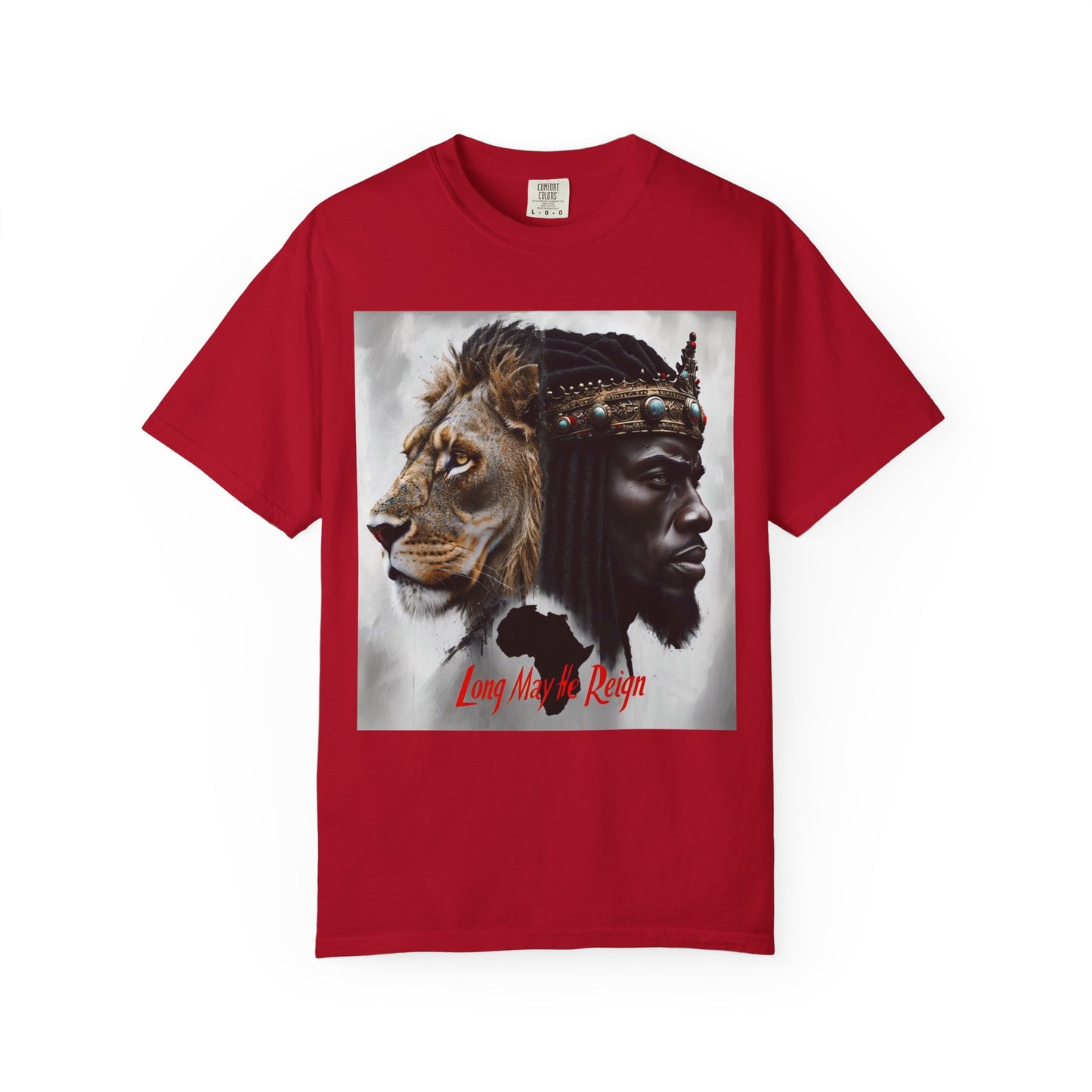 Long May He Reign (fierce) Unisex Garment-Dyed T-shirt