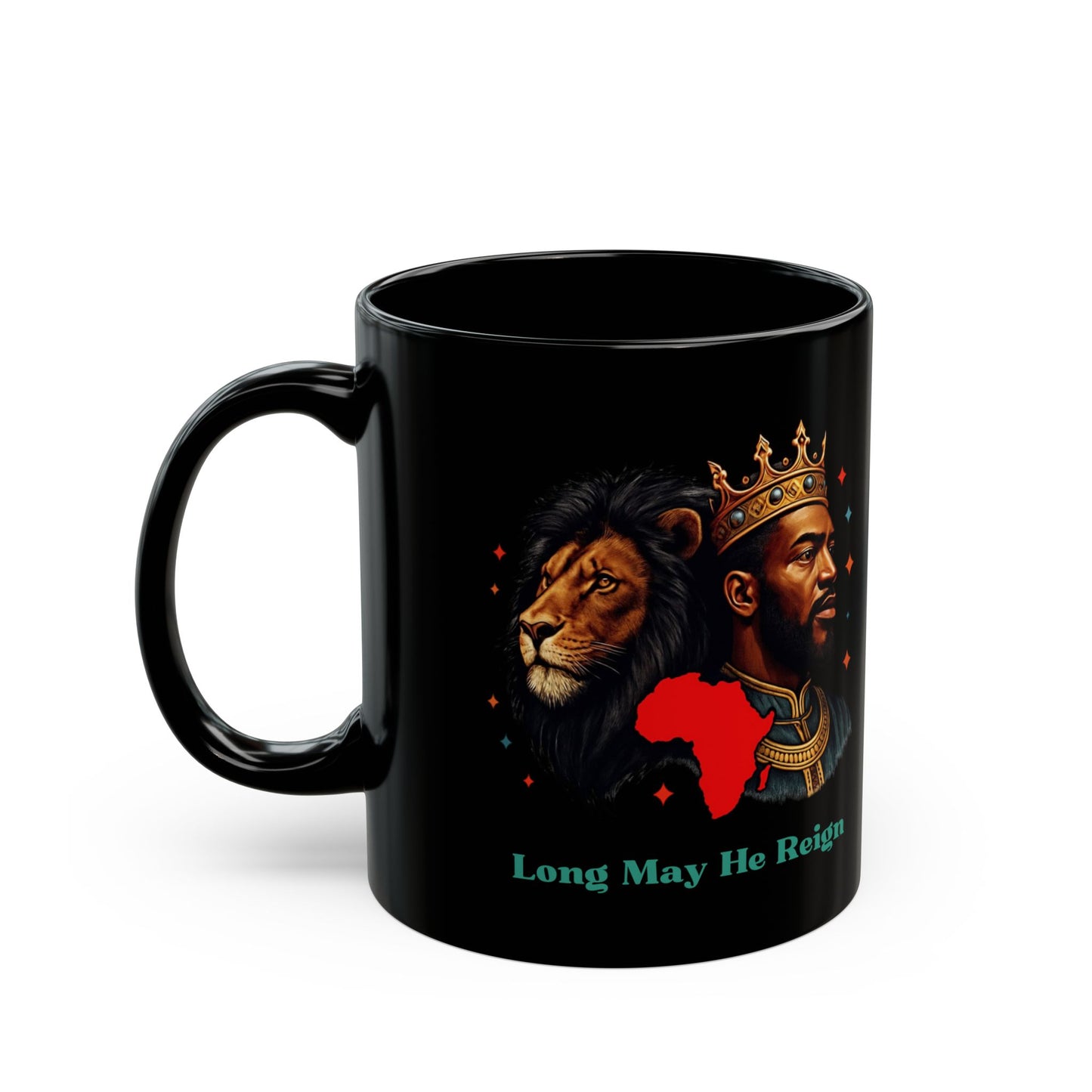 Long May He Reign - Black Mug (11oz)